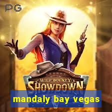 mandaly bay vegas